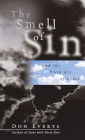 The Smell of Sin: and the Fresh Air of Grace