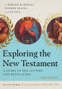 Exploring the New Testament: A Guide to the Letters and Revelation