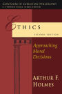 Ethics: Approaching Moral Decisions / Edition 2