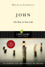 John: The Way to True Life