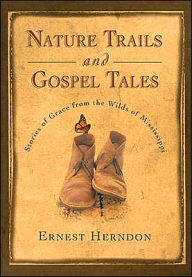 Nature Trails and Gospel Tales