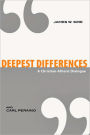 Deepest Differences: A Christian-Atheist Dialogue