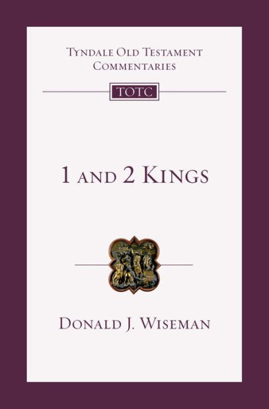 1 and 2 Kings: An Introduction and Commentary