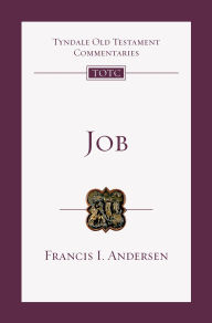 Title: Job: An Introduction and Commentary, Author: Francis I. Andersen