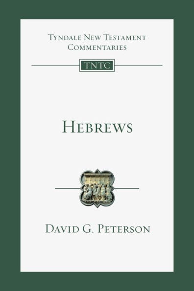 Hebrews: An Introduction and Commentary