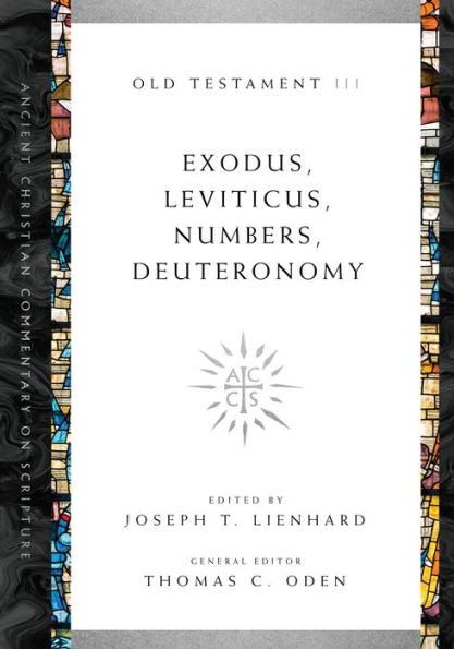 Exodus, Leviticus, Numbers, Deuteronomy: Volume 3