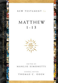 Title: Matthew 1-13: Volume 1A, Author: Manlio Simonetti