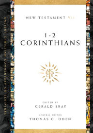 Title: 1-2 Corinthians: Volume 7, Author: Gerald L. Bray