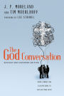 The God Conversation (Expanded Edition): Using Stories and Illustrations to Explain Your Faith