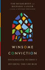 Winsome Conviction: Disagreeing Without Dividing the Church