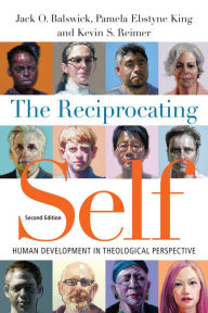 Title: The Reciprocating Self: Human Development in Theological Perspective, Author: Jack O. Balswick