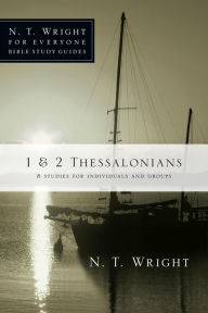 Title: 1 & 2 Thessalonians, Author: N. T. Wright