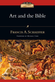 Title: Art and the Bible, Author: Francis A. Schaeffer