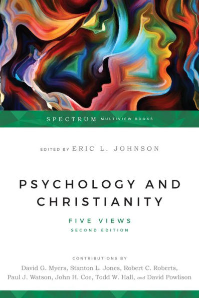 Psychology and Christianity: Five Views