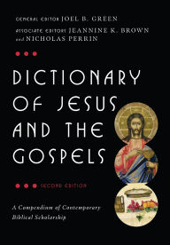 Title: Dictionary of Jesus and the Gospels, Author: Joel B. Green