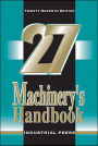 Machinery's Handbook / Edition 27