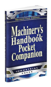 Title: Machinery's Handbook Pocket Companion / Edition 30, Author: Christopher McCauley