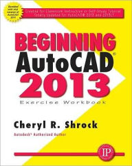 Title: Beginning AutoCAD 2013, Author: Cheryl R. Shrock