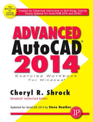 Title: Advanced AutoCAD® 2014, Author: Cheryl R. Shrock