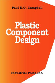 Title: Plastic Component Design, Author: Paul Campbell