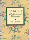 Family Reflections and Memories