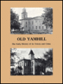 Old Yamhill: The Early History of Its Town and Cities