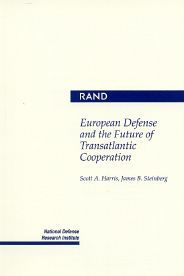 Title: European Defense and the Future of Transatlantic Cooperation, Author: S. A. Harris