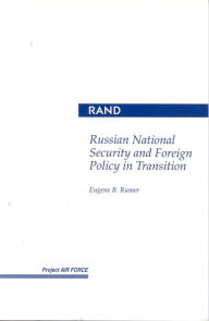 Title: Russian National Security and Foreign Policy in Transition, Author: Eugene B. Rumer