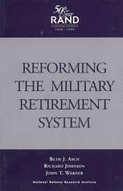 Title: Reforming the Military Retirement System, Author: Beth J. Asch