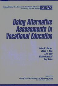 Title: Using Alternative Assessments in Vocational Education, Author: Brian M. Stecher