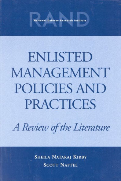 Enlisted Management Policies and Practices: A Review of the Literature
