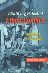 Identifying Potential Ethnic Conflict: Applications of a Process Model