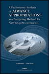 A Preliminary Analysis of Advance Appropriations As a Budgeting Method for Navy Ship Procurements