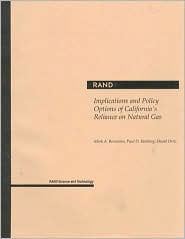 Implications and Policy Options of California's Reliance on Natural Gas