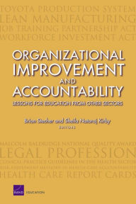 Organizational Improvement and Accountability: Lessons for Education from Other Sectors