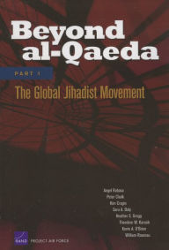Beyond al-Qaeda: Part 1: The Global Jihadist Movement / Edition 1