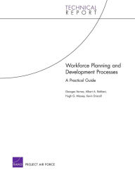 Title: Workforce Planning and Development Processes: A Practical Guide, Author: Georges Vernez