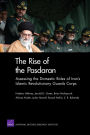 The Rise of the Pasdaran: Assessing the Domestic Roles of Iran's Islamic Revolutionary Guards Corps