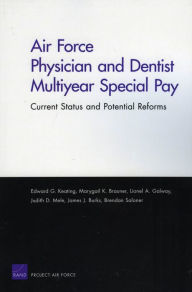 Air Force Physician and Dentist Multiyear Special Pay: Current Status and Potential Reforms