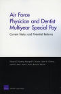 Air Force Physician and Dentist Multiyear Special Pay: Current Status and Potential Reforms