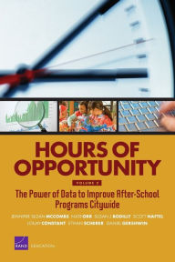 Hours of Opportunity, Volume 2: The Power of Data to Improve After-School Programs Citywide