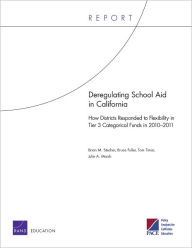 Deregulating School Aid in California: How Districts Responded to Flexibility in Tier 3 Categorical Funds in 2010-2011