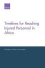Timelines for Reaching Injured Personnel in Africa