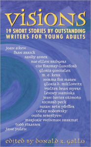 Visions: 19 Short Stories by Outstanding Writers for Young Adults