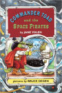 Commander Toad And The Space Pirates (Turtleback School & Library Binding Edition)