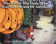 The Little Old Lady Who Was Not Afraid of Anything (Turtleback School & Library Binding Edition)