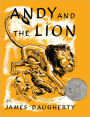 Andy and the Lion (Turtleback School & Library Binding Edition)