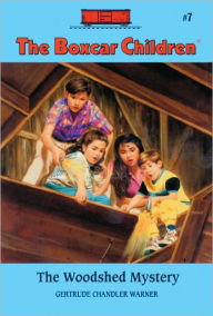 The Woodshed Mystery (The Boxcar Children Series #7)