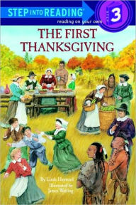The First Thanksgiving (Step into Reading Book Series: A Step 3 Book)