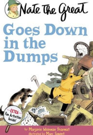 Nate the Great Goes Down in the Dumps (Turtleback School & Library Binding Edition)